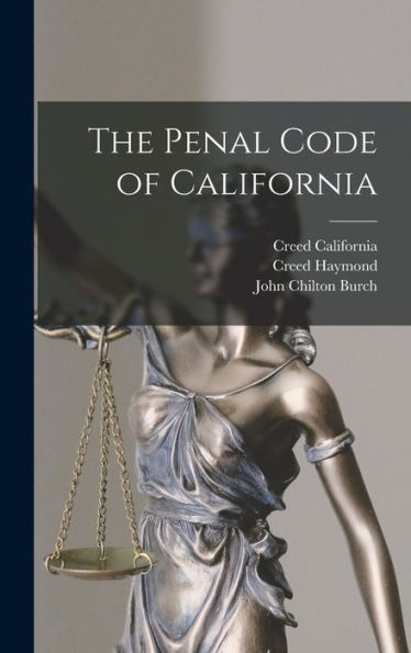 The Penal Code Of California - 9781017355888