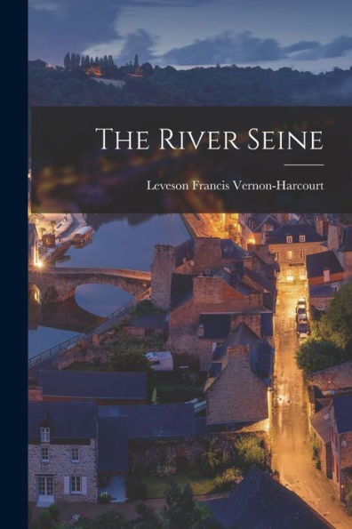 The River Seine - 9781017356335