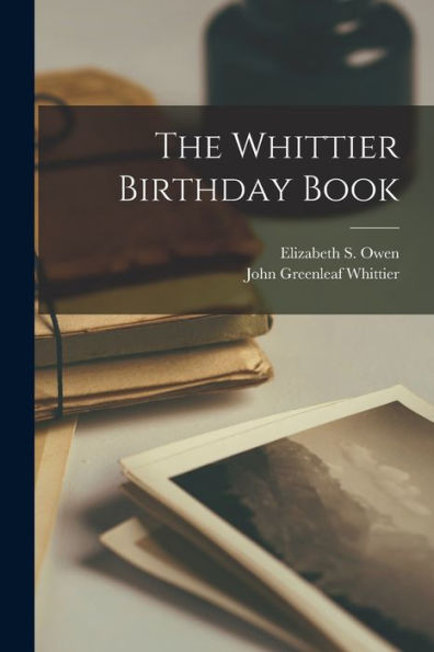 The Whittier Birthday Book - 9781017360820
