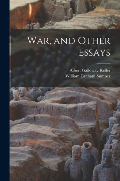 War, And Other Essays - 9781017360981