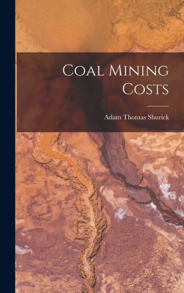 Coal Mining Costs - 9781017362152