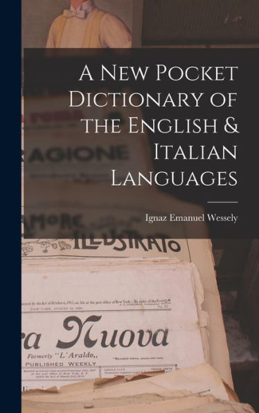 A New Pocket Dictionary Of The English & Italian Languages (German Edition)