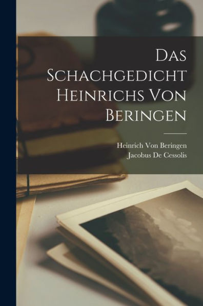 Das Schachgedicht Heinrichs Von Beringen (German Edition)