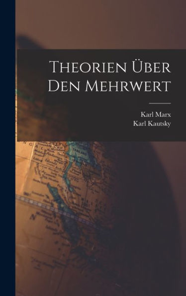 Theorien Über Den Mehrwert (German Edition)