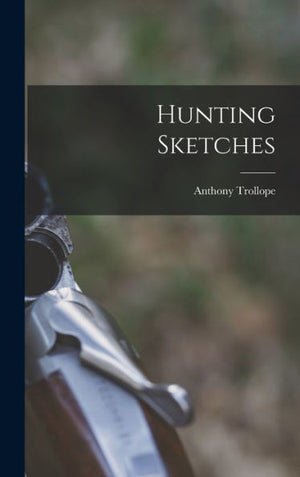 Hunting Sketches - 9781017585216