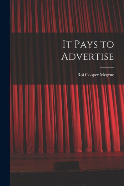 It Pays To Advertise - 9781017619560