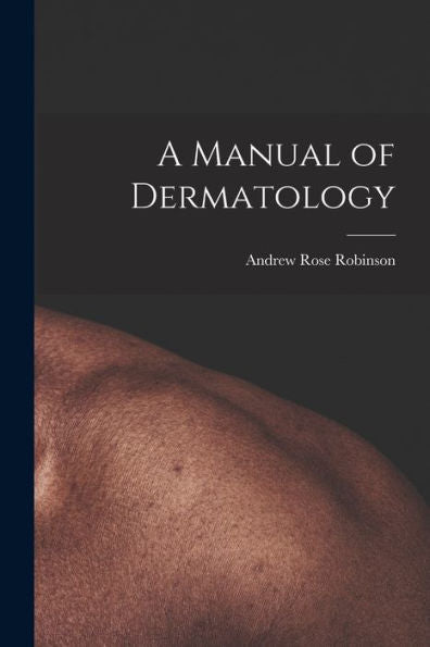 A Manual Of Dermatology - 9781017627978