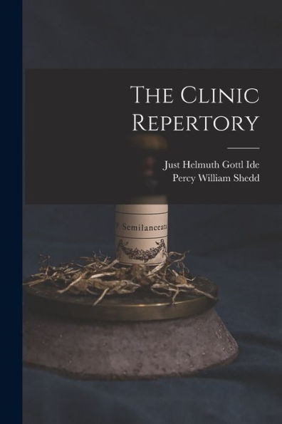 The Clinic Repertory - 9781017636734