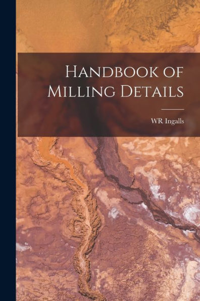 Handbook Of Milling Details - 9781017637311