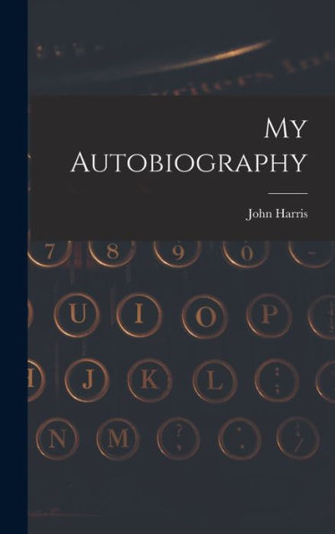 My Autobiography - 9781017640106