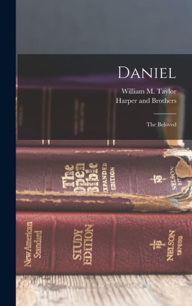 Daniel: The Beloved