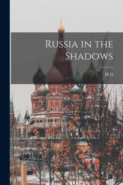 Russia In The Shadows