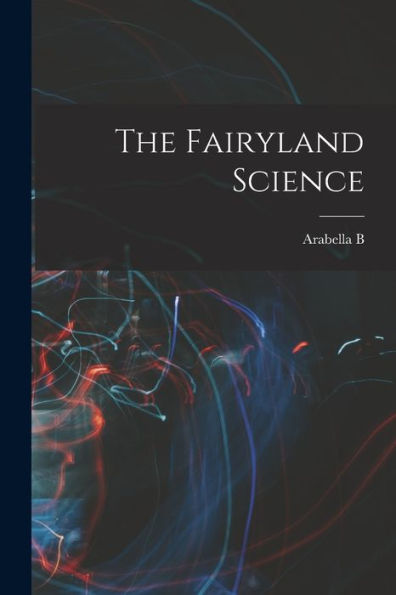 The Fairyland Science