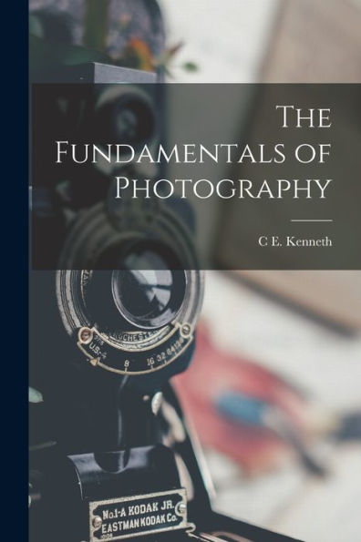 The Fundamentals Of Photography - 9781017708004