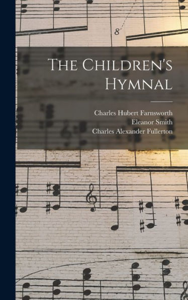 The Children's Hymnal - 9781017716368