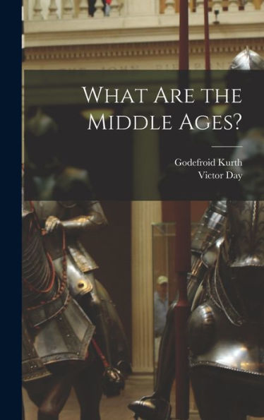 What Are The Middle Ages? - 9781017717402