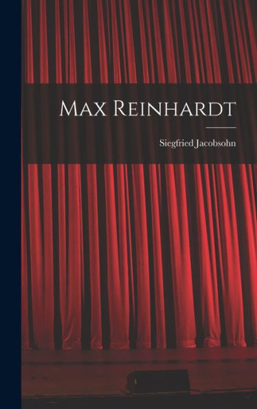Max Reinhardt - 9781017718096