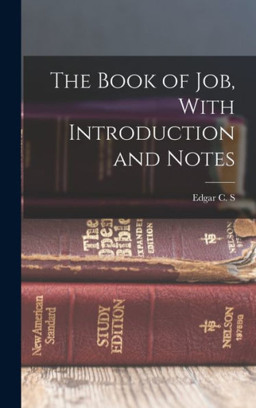 The Book Of Job, With Introduction And Notes - 9781017718430