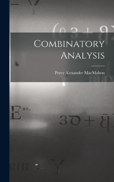 Combinatory Analysis - 9781017720006