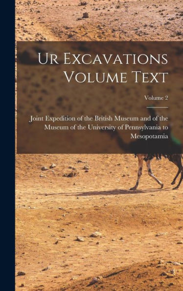 Ur Excavations Volume Text; Volume 2 - 9781017722925