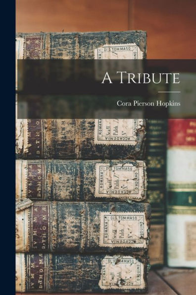 A Tribute - 9781017723007
