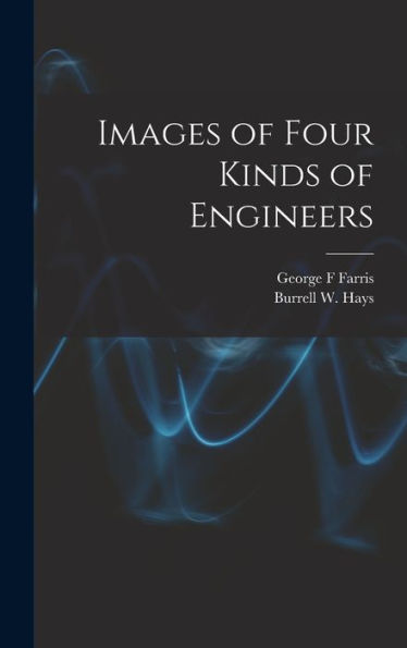 Images Of Four Kinds Of Engineers - 9781017733679