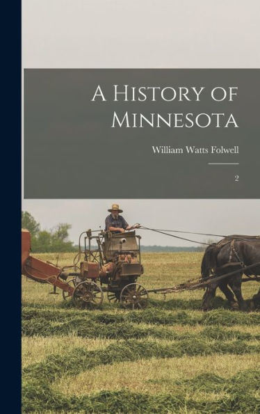 A History Of Minnesota: 2