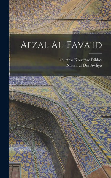 Afzal Al-Fava'Id (Urdu Edition) - 9781017755565