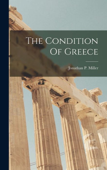 The Condition Of Greece - 9781017757644