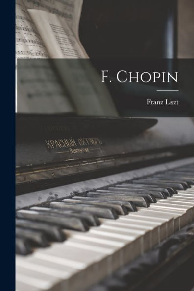 F. Chopin (French Edition) - 9781017761634