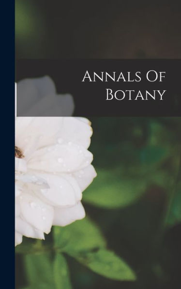 Annals Of Botany - 9781017762761