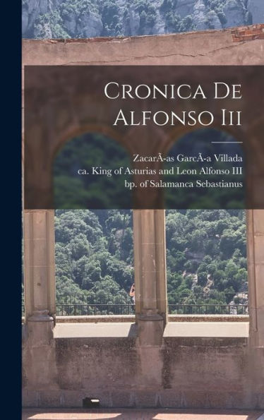Cronica De Alfonso Iii (Spanish Edition) - 9781017766820