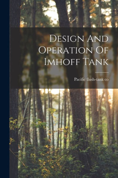 Design And Operation Of Imhoff Tank