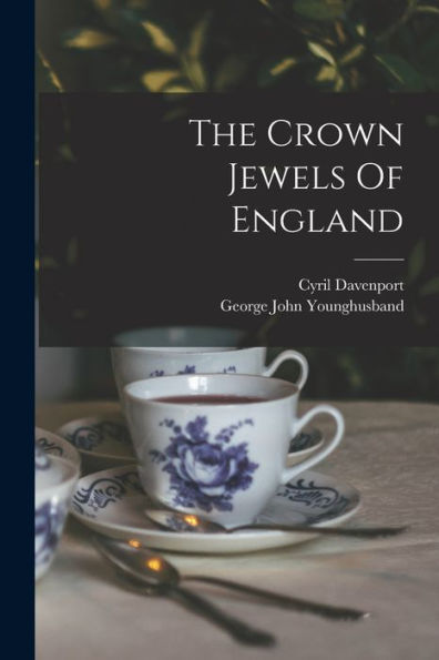 The Crown Jewels Of England - 9781017829655