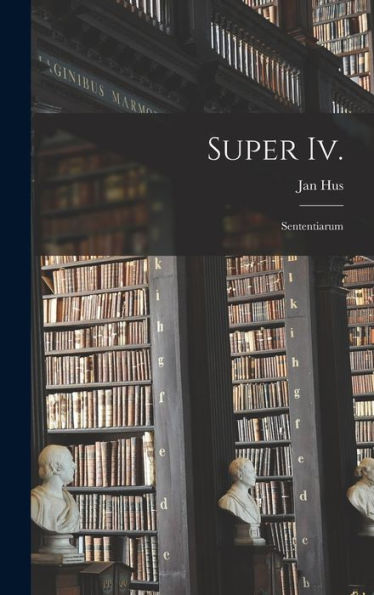 Super Iv.: Sententiarum - 9781017829723