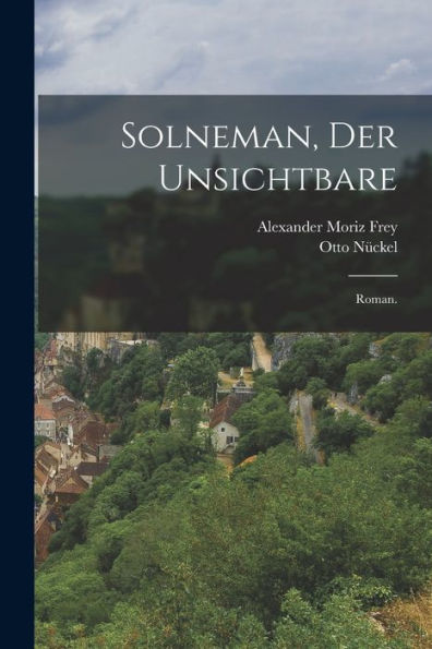 Solneman, Der Unsichtbare: Roman. (German Edition) - 9781017829808