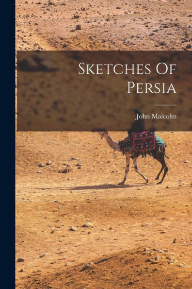 Sketches Of Persia - 9781017843323