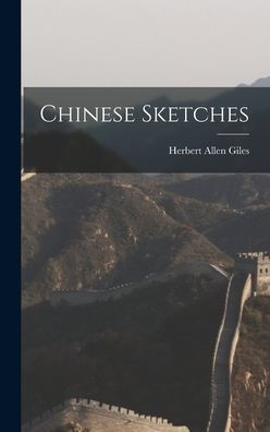 Chinese Sketches - 9781017893267