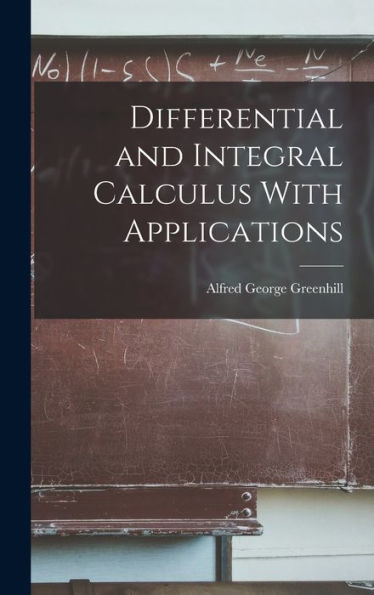 Differential And Integral Calculus With Applications - 9781017893496