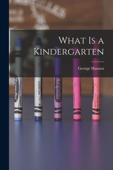 What Is A Kindergarten