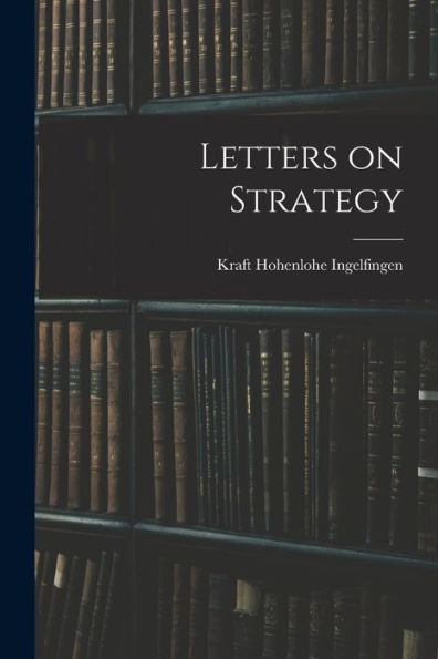 Letters On Strategy