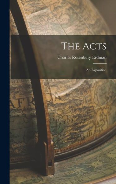 The Acts: An Exposition - 9781017901054