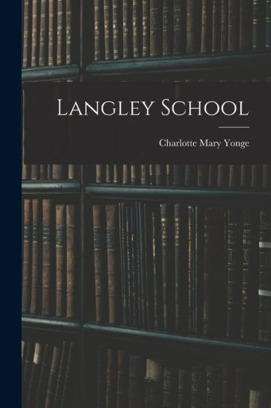 Langley School - 9781017909388