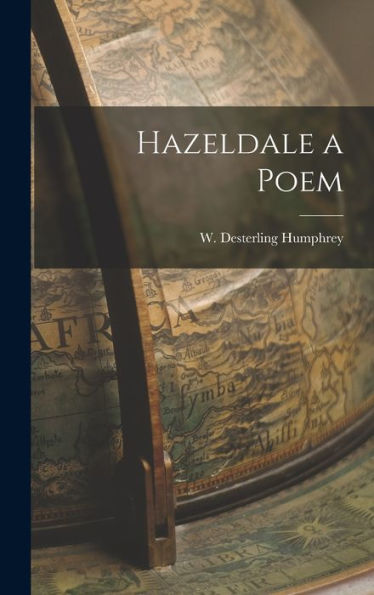 Hazeldale A Poem - 9781017912036