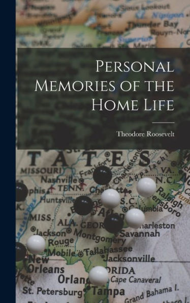 Personal Memories Of The Home Life - 9781017916706