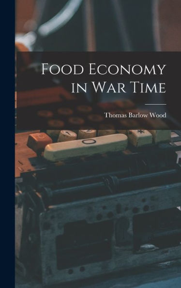 Food Economy In War Time - 9781017919752