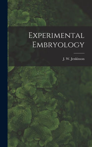 Experimental Embryology - 9781017930849