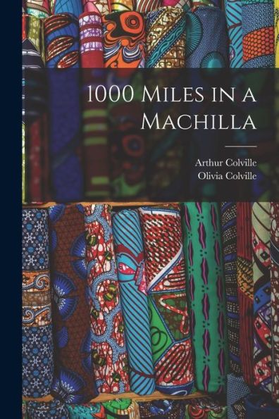 1000 Miles In A Machilla - 9781017935578