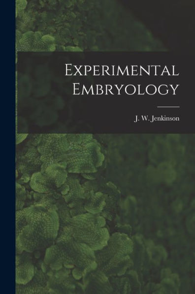 Experimental Embryology - 9781017935684