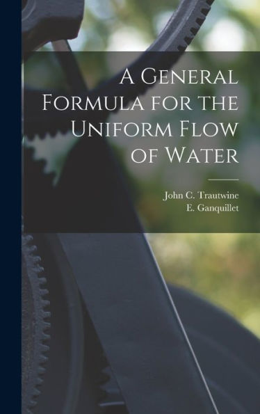 A General Formula For The Uniform Flow Of Water